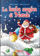 La barba magica di Natale by Mario Gamba, Simone Fornara