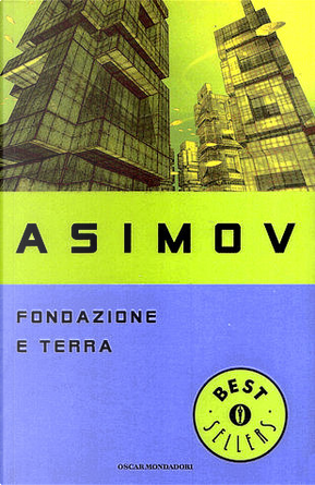 Fondazione e Terra by Isaac Asimov