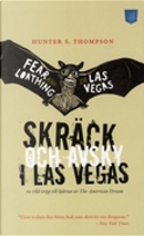 Skräck och avsky i Las Vegas by Hunter S. Thompson