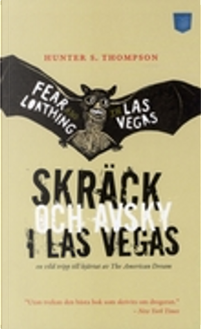 Skräck och avsky i Las Vegas by Hunter S. Thompson