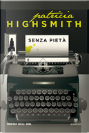 Senza pietà by Patricia Highsmith