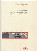 Manuale del Giornalista by Alberto Papuzzi
