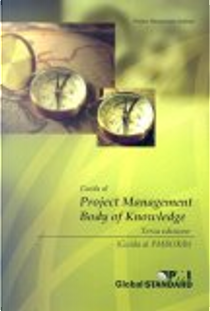 Guida al Project Management Body of Knowledge by Project Management Institute