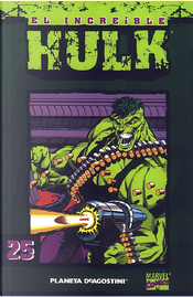 El Increíble Hulk. Coleccionable #25 (de 50) by Peter David, Tom Field