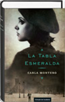 La tabla esmeralda by Carla Montero