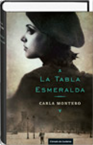 La tabla esmeralda by Carla Montero