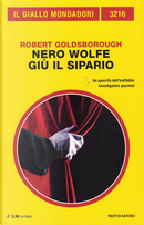 Nero Wolfe. Giù il sipario by Robert Goldsborough