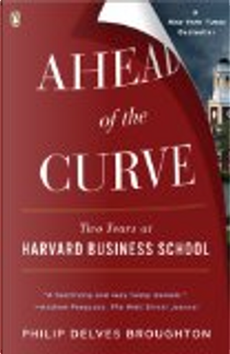 Ahead of the Curve by Philip Delves Broughton