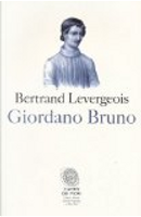 Giordano Bruno by Bertrand Levergeois