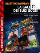 La galleria dei suoi sogni by Kristine Kathryn Rusch