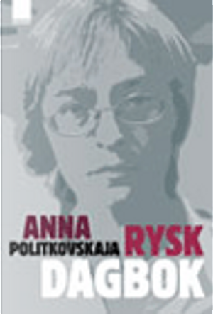 Rysk dagbok by Anna Politkovskaja