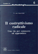 Il costruttivismo radicale by Ernst von Glasersfeld