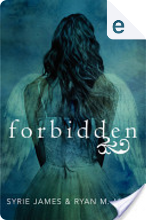 Forbidden by Ryan M James, Syrie James