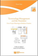 Terminology management and the translator. From project planning to database creation by Paola Faini