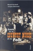 Guide de la country music et du folk by Gérard Herzhaft, Jacques Brémond