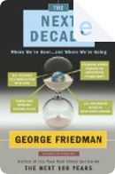 The Next Decade by George Friedman