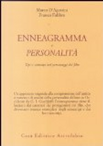 Enneagramma e personalità. Tipi e sottotipi nei personaggi cinematografici by Franco Fabbro, Marco D'Agostini