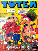 Totem Comic n. 143, anno VIII, 15 giugno 1994 by Barù, Binet, Blas Gallego, Das Pastoras, E. Sanchez Abuli, Edika, Enrique Ventura, François Thomas, Ivà, Jean-Pierre Autheman, Leonardo Ortolani, Lluïsot, Luca Boschi, Maikel, Massimo Caviglia, Miguel Ángel Nieto, Palomo, Paul Carali, Philippe Vuillemin, Stefano Disegni, T. P. Bigart, Tha, Toni Garces