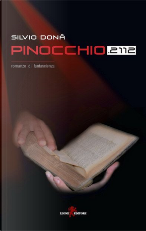 Pinocchio 2112 by Silvio Donà