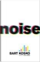 Noise by Bart Kosko