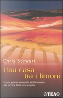 Una casa tra i limoni by Chris Stewart