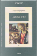 L'ultima notte by Luigi Compagnone