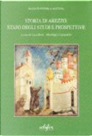 Storia di Arezzo. Stato degli studi e prospettive