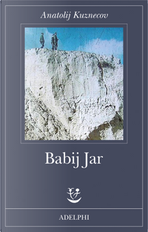 Babij Jar by Anatolij Kuznecov