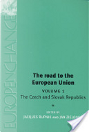 The Road to the European Union by Jacques Rupnik