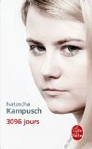 3096 jours by Natascha Kampusch