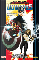 Road to Secret Wars: Ultimates di Hickman e Ribic vol. 1 by Jonathan Hickman