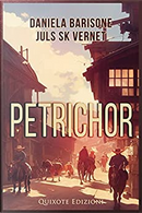 Petrichor by Daniela Barisone, Juls SK Vernet
