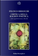 Critica della ragion poetica by Franco Brioschi