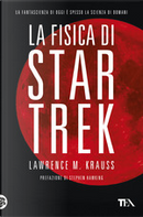 La fisica di Star Trek by Lawrence M. Krauss