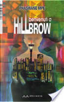 Benvenuti a Hillbrow by Phaswane Mpe