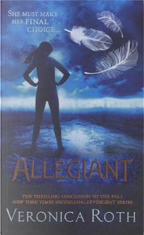 Allegiant by Veronica Roth
