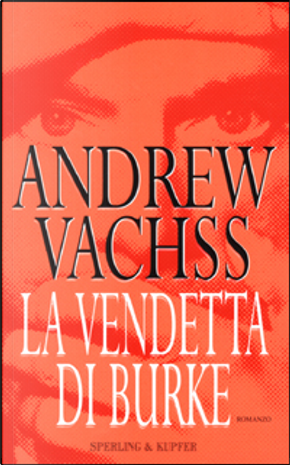 La vendetta di Burke by Andrew Vachss