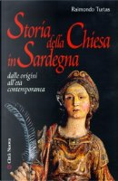 Storia della Chiesa in Sardegna by Raimondo Turtas