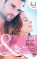 Her Soldier Protector by Soraya Lane