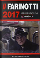 Il Farinotti 2017. Dizionario di tutti i film by Giancarlo Zappoli, Pino Farinotti, Rossella Farinotti