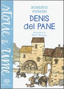 Denis del pane by Roberto Piumini