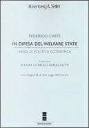In difesa del welfare state. Saggi di politica economica by Federico Caffè