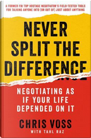 Never split the difference by Chris Voss