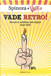 Vade retro! by Vauro Senesi Vade retro! by Vauro Senesi