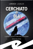 Cerchiato di blu by Lorenzo Licalzi