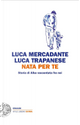 Nata per te by Luca Mercadante, Luca Trapanese