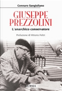 Giuseppe Prezzolini by Gennaro Sangiuliano