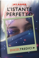 L'istante perfetto by Jay Asher