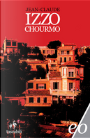 Chourmo by Jean-Claude Izzo