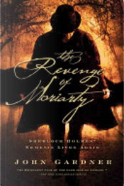 The Revenge of Moriarty by John Gardner